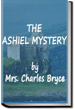 The Ashiel Mystery | Mrs. Charles Bryce